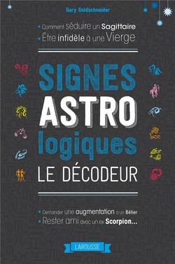 Signes astrologiques - le décodeur
