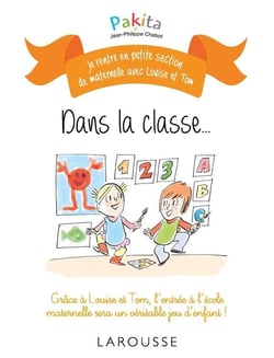 Je rentre en petite section avec Louise et Tom : dans la classe...