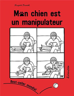 Mon chien est un manipulateur