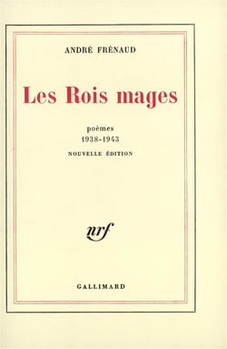 Les rois mages - poemes 1938-1943