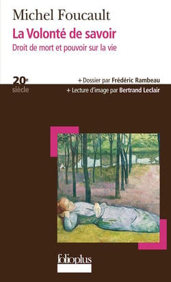 La volonté de savoir : droit de mort et pouvoir sur la vie