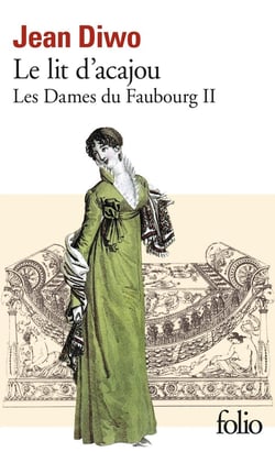 Les dames du faubourg Tome 2 - le lit d'acajou