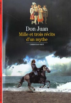 Don Juan, mille et trois récits d'un mythe
