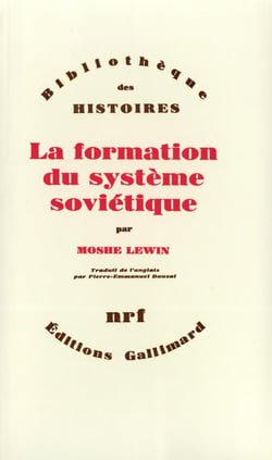 La formation du système soviétique - essais sur l'histoire sociale de la Russie dans l'entre-deux-guerres