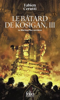 Le Bâtard de Kosigan Tome 3 : Le marteau des sorcières