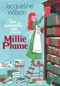 Millie Plume Tome 2 : une nouvelle vie pour Millie Plume