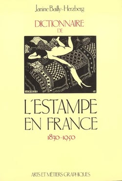 Dictionnaire de l'estampe en France 1830-1950