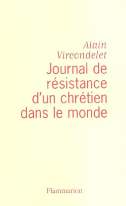 Journal de résistance d'un chrétien dans le monde