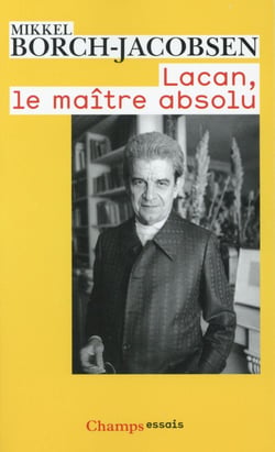 Lacan, le maître absolu