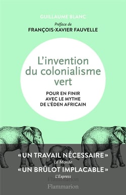 L'invention du colonialisme vert