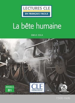 FLE - la bête humaine - niveau B1 (2e édition)
