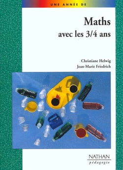 Mathematiques avec les 3/4 ans pedagogie coll. une annee de