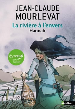 La rivière à l'envers Tome 2 : Hannah