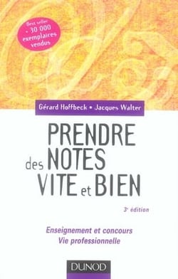 Prendre des notes vite et bien - enseignement et concours - vie professionnelle (3e édition)