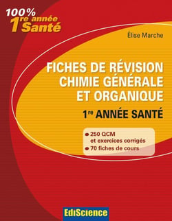 Fiches de révision en chimie générale et organique - 1ère année santé - rappel de cours, QCM et QROC corrigés