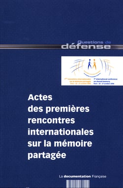 Actes des premières rencontres internationales sur la mémoire partagée