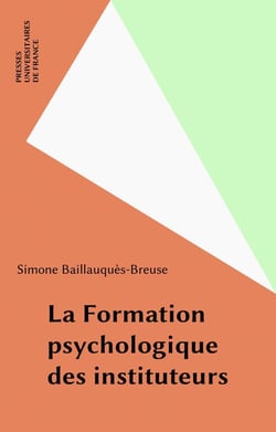 La formation psychologique des instituteurs