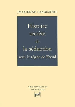 Histoire secrète de la séduction