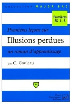 Premières leçons sur Illusions perdues, un roman d'apprentissage