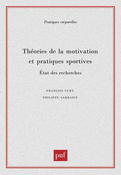 Théories de la motivation et pratiques sportives - état des recherches