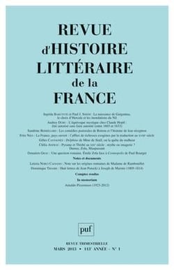 REVUE D'HISTOIRE LITTERAIRE DE LA FRANCE n.2013/1