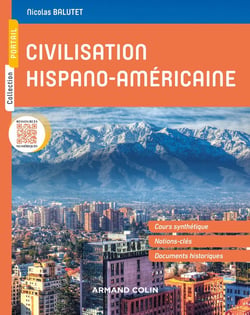 Civilisation hispano-américaine - histoire et société