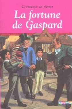 La fortune de Gaspard