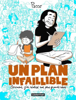 Un plan infaillible