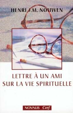 Lettre à un ami sur la vie spirituelle