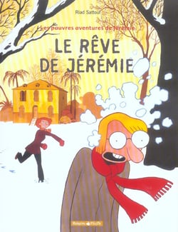 Les pauvres aventures de Jérémie Tome 3 - le reve de Jérémie