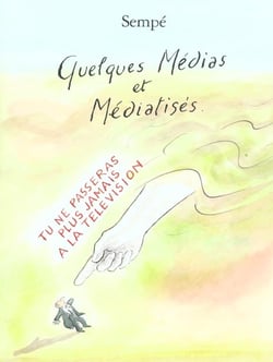 Quelques médias et médiatisés