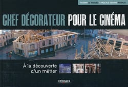 Chef decorateur pour le ciném - à la découverte d'un métier