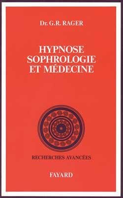 Hypnose, sophrologie et médecine