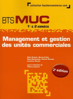 Management des unités commerciales - bts muc (2e édition)