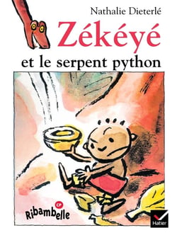 Ribambelle : Zékéyé et le serpent python - CP - série bleue (édition 2008)