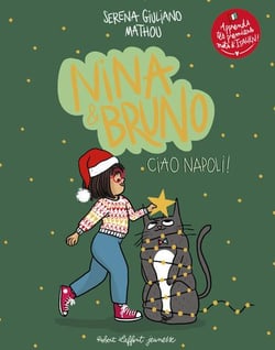 Nina & Bruno Tome 2 : Ciao Napoli !
