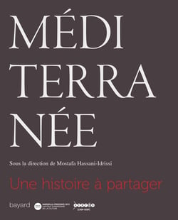 MÉDITERRANÉE, UNE HISTOIRE À PARTAGER