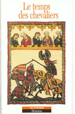 Le temps des chevaliers