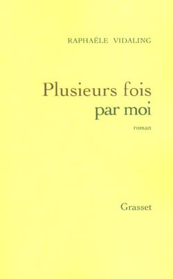 Plusieurs fois par moi