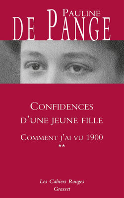 Comment j'ai vu 1900 Tome 2 : Confidences d'une jeune fille