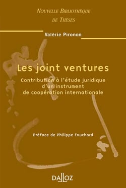 Les joint ventures - Volume 37 Contribution à l'étude juridique d'un instrument de coopération internationale (1re édition)