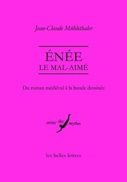 Enée, le mal-aimé - du roman médiéval à la bande dessinée