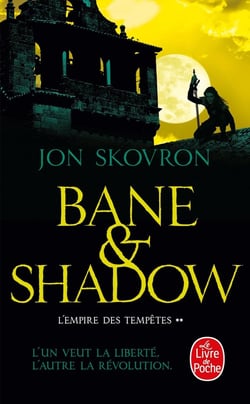 L'empire des tempêtes Tome 2 : Bane & Shadow