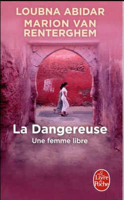 La dangereuse - une femme libre