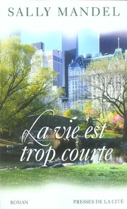 La vie est trop courte