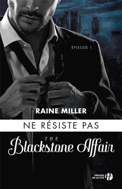 The Blackstone affair Tome 1 : ne résiste pas