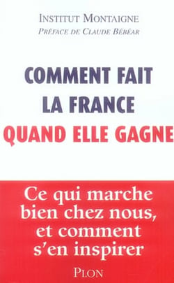 Comment fait la france quand elle gagne