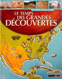 Le temps des grandes découvertes