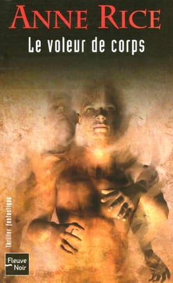 Chroniques des vampires Tome 4 : Le voleur de corps