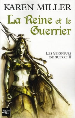 Les seigneurs de guerre Tome 2 - la reine et le guerrier